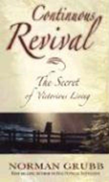 CONTINUOUS REVIVAL