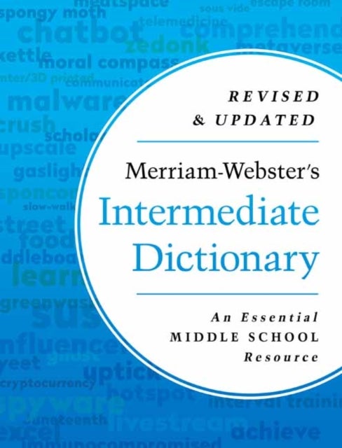 Merriam-Webster''s Intermediate Dictionary - An Essential Middle School Resource