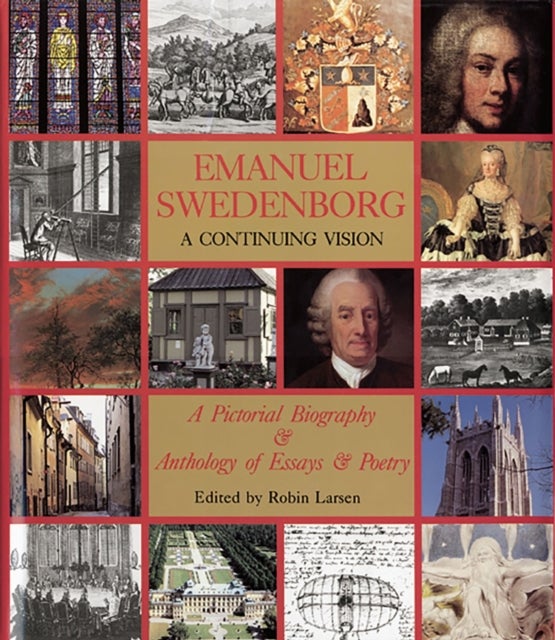 Emanuel Swedenborg - A Continuing Vision