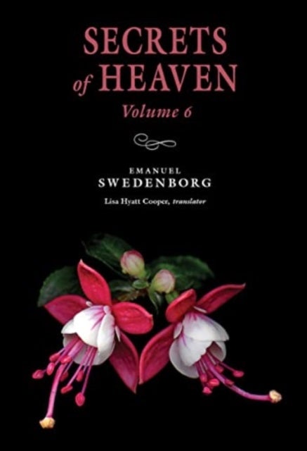 Secrets of Heaven Volume 6 - The Portable New Century Edition