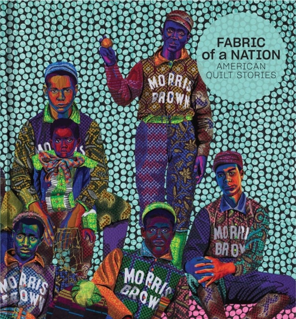 Fabric of a Nation - American Quilt Stories