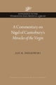 A Commentary on Nigel of Canterbury¿s Miracles of the Virgin
