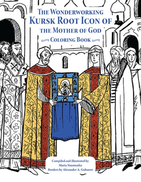 Wonderworking Kursk Root Icon of the Mother of God - Coloring Book