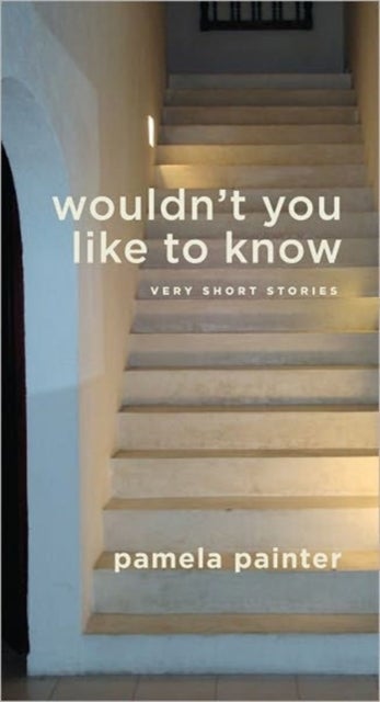 Wouldn`t You Like to Know