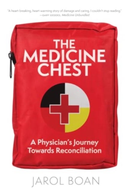 The Medicine Chest - A Physician's Journey Towards Reconciliation