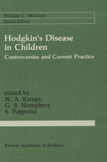 Hodgkin''s Disease in Children - Controversies and Current Practice