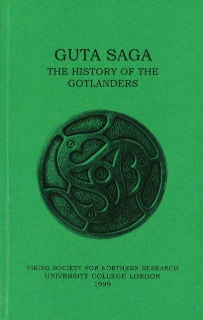 Guta Saga - The History of the Gotlanders