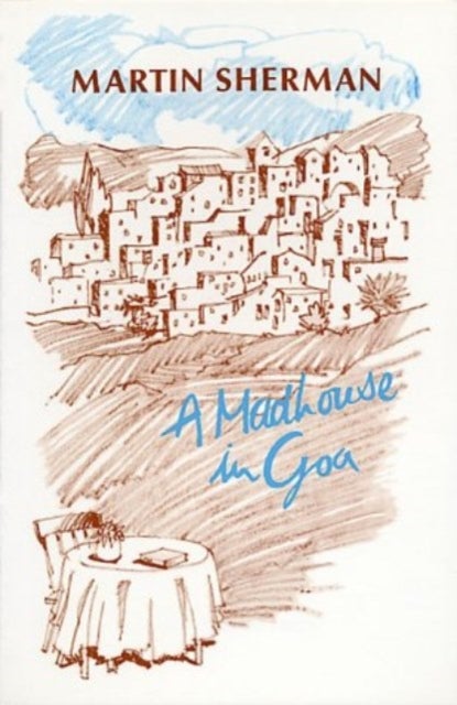 A Madhouse in Goa
