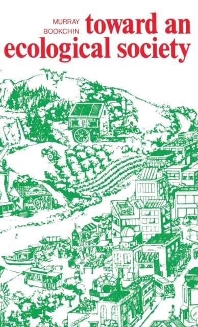 Toward an Ecological Society - The Power of the Powerless to Cope with Everyday Life and Transform Society in the Nineteen Seventies