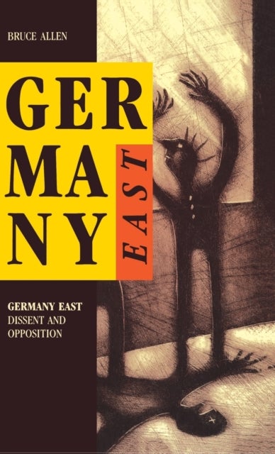 Germany East - Dissent and Opposition