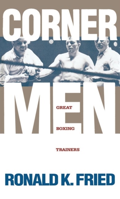 Corner Men - Great Boxing Trainers