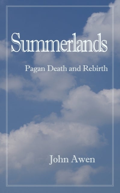 Summerlands - Death and Rebirth