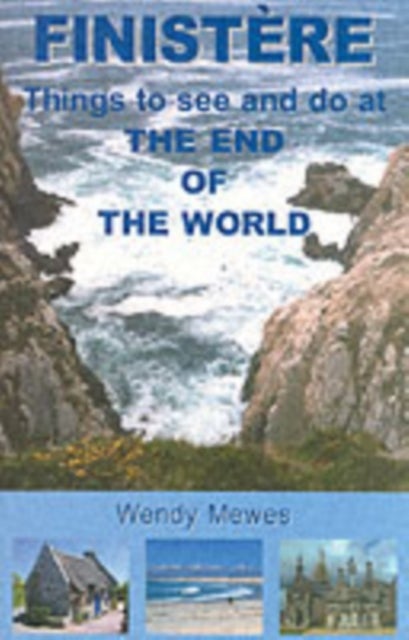 Finistere - Things to See and Do at the End of the World