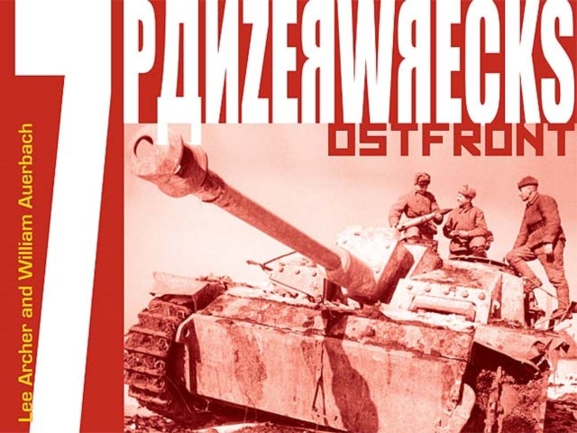 Panzerwrecks 7 - Ostfront