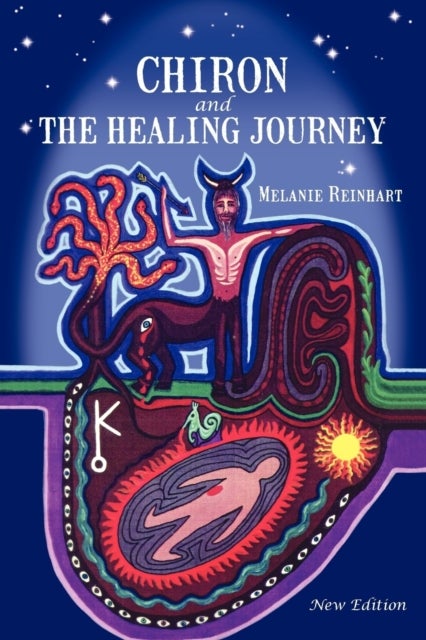 Chiron and the Healing Journey - An Astrological and Psychological Perspective