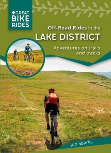 Off - Road Rides in the Lake District av Jon Sparks