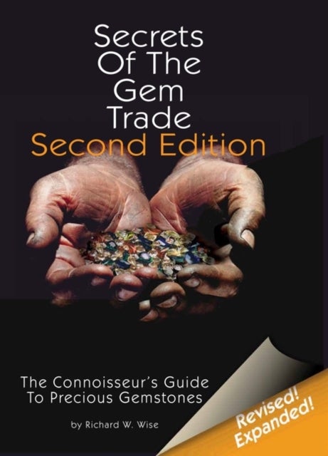 Secrets of the Gem Trade - The Connoisseur's Guide to Precious Gemstones