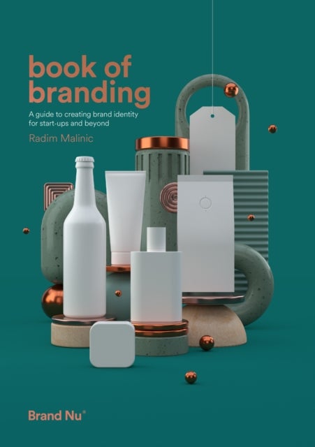 Book of Branding - a guide to creating brand identity for start-ups and beyond