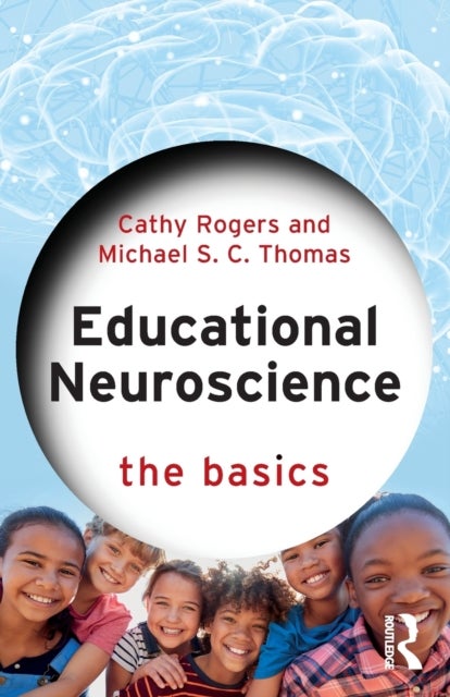 Educational Neuroscience - The Basics