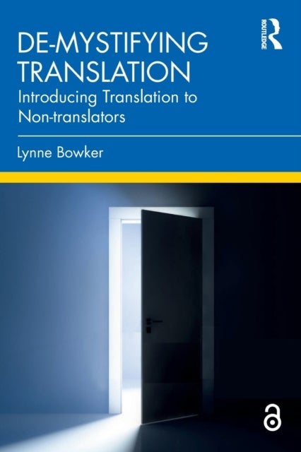 De-Mystifying Translation - Introducing Translation to Non-Translators