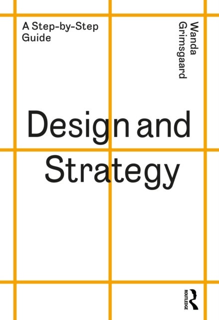 Design and Strategy - A Step-by-Step Guide