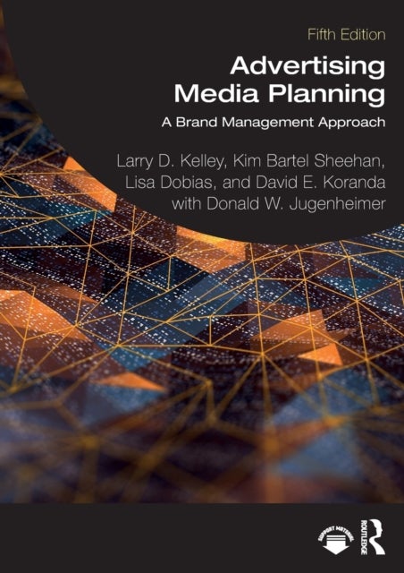 Advertising Media Planning - A Brand Management Approach