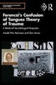 Ferenczi's Confusion of Tongues Theory of Trauma