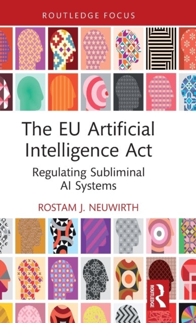 The EU Artificial Intelligence Act - Regulating Subliminal AI Systems
