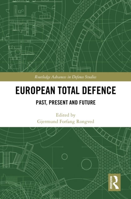 European Total Defence - Past, Present and Future