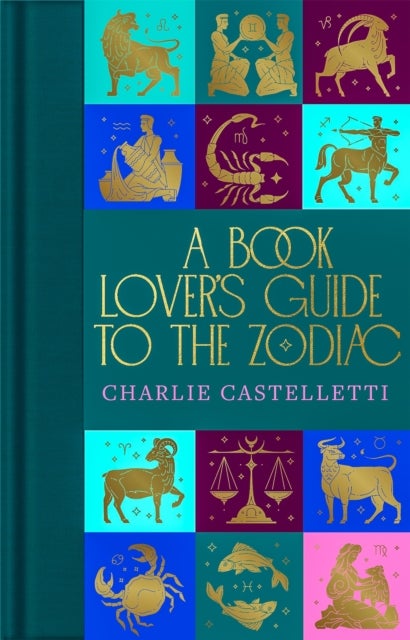 Book Lover''s Guide to the Zodiac
