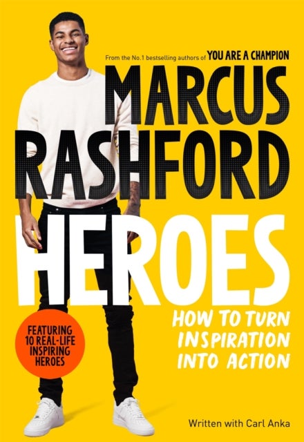 Heroes - How to Turn Inspiration Into Action