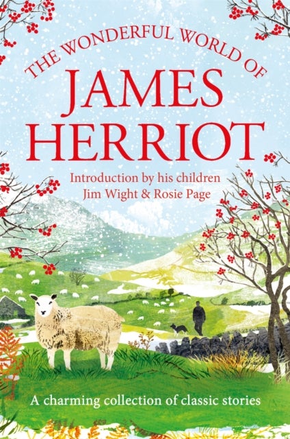 Wonderful World of James Herriot - A Charming Collection of Classic Stories