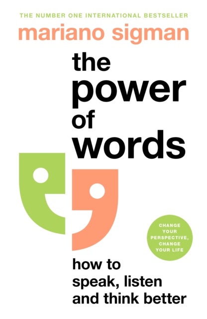 Power of Words - How to Speak, Listen and Think Better