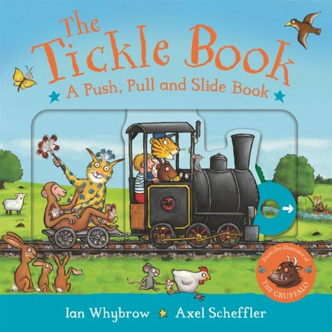The Tickle Book: A Push Pull and Slide Book - A laugh-out-loud interactive adventure, perfect for preschoolers!