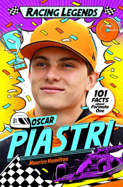 Racing Legends: Oscar Piastri - 101 Facts about Formula One