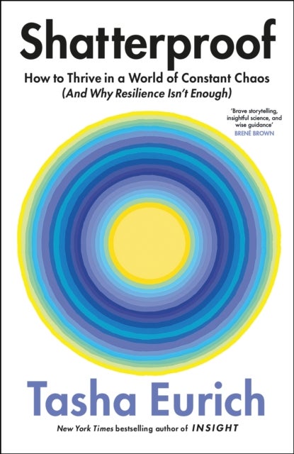 Shatterproof - How to Find Confidence, Choice, and Connection