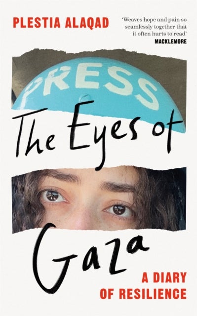 Eyes of Gaza - A Diary of Resilience