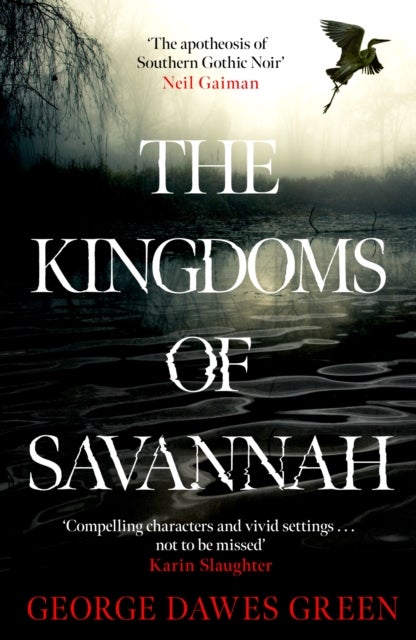 Kingdoms of Savannah - WINNER OF THE CWA AWARD FOR BEST CRIME NOVEL OF THE YEAR