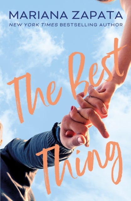 Best Thing - From the author of the sensational TikTok hit, FROM LUKOV WITH LOVE, and the queen of the slow-burn romance!