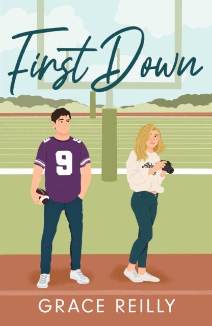 First Down - a MUST-READ spicy sports romance perfect for fans of Off-Campus!