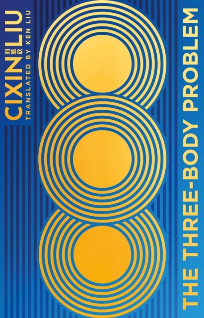 The Three-Body Problem - Now a major Netflix series