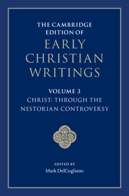 The Cambridge Edition of Early Christian Writings
