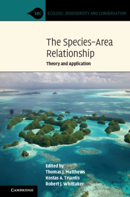 The Species–Area Relationship - Theory and Application