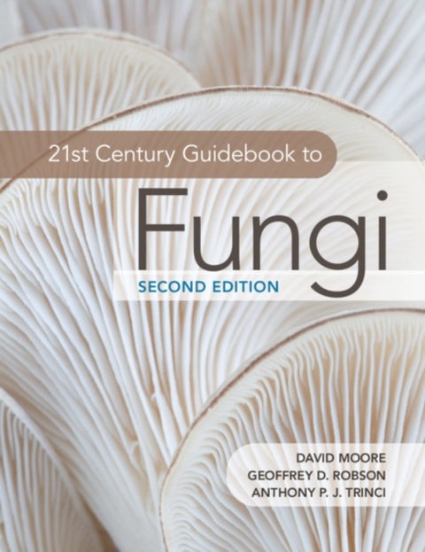 21st Century Guidebook to Fungi + Complementary Website