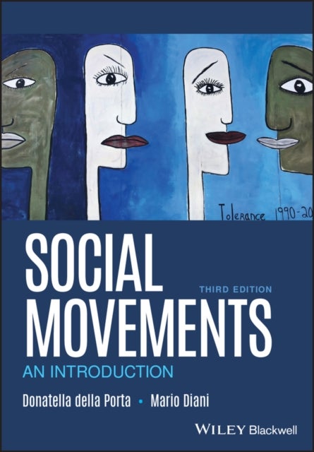 Social Movements – An Introduction, 3rd Edition - An Introduction