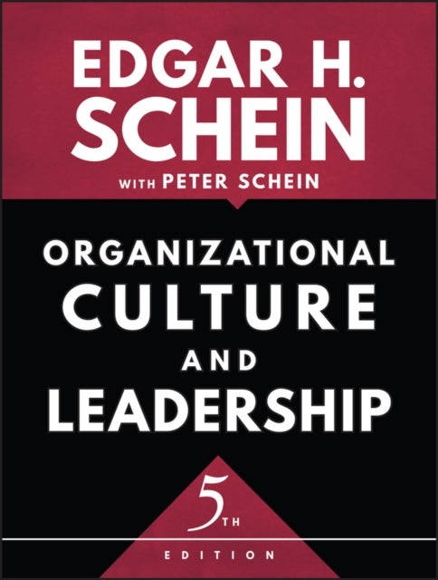 Organizational Culture and Leadership, 5th edition