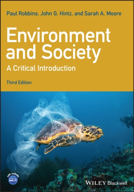 Environment and Society: A Critical Introduction - A Critical Introduction