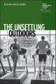 The Unsettling Outdoors – Environmental Estrangement in Everyday Life