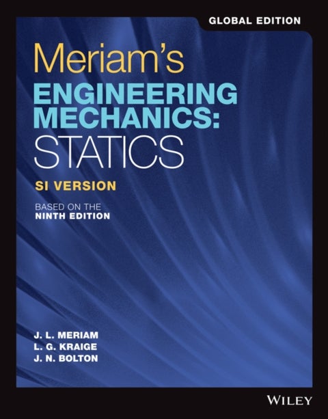 Meriam's Engineering Mechanics - Statics, Global Edition