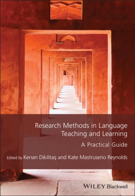 Research Methods in Language Teaching and Learning - A Practical Guide